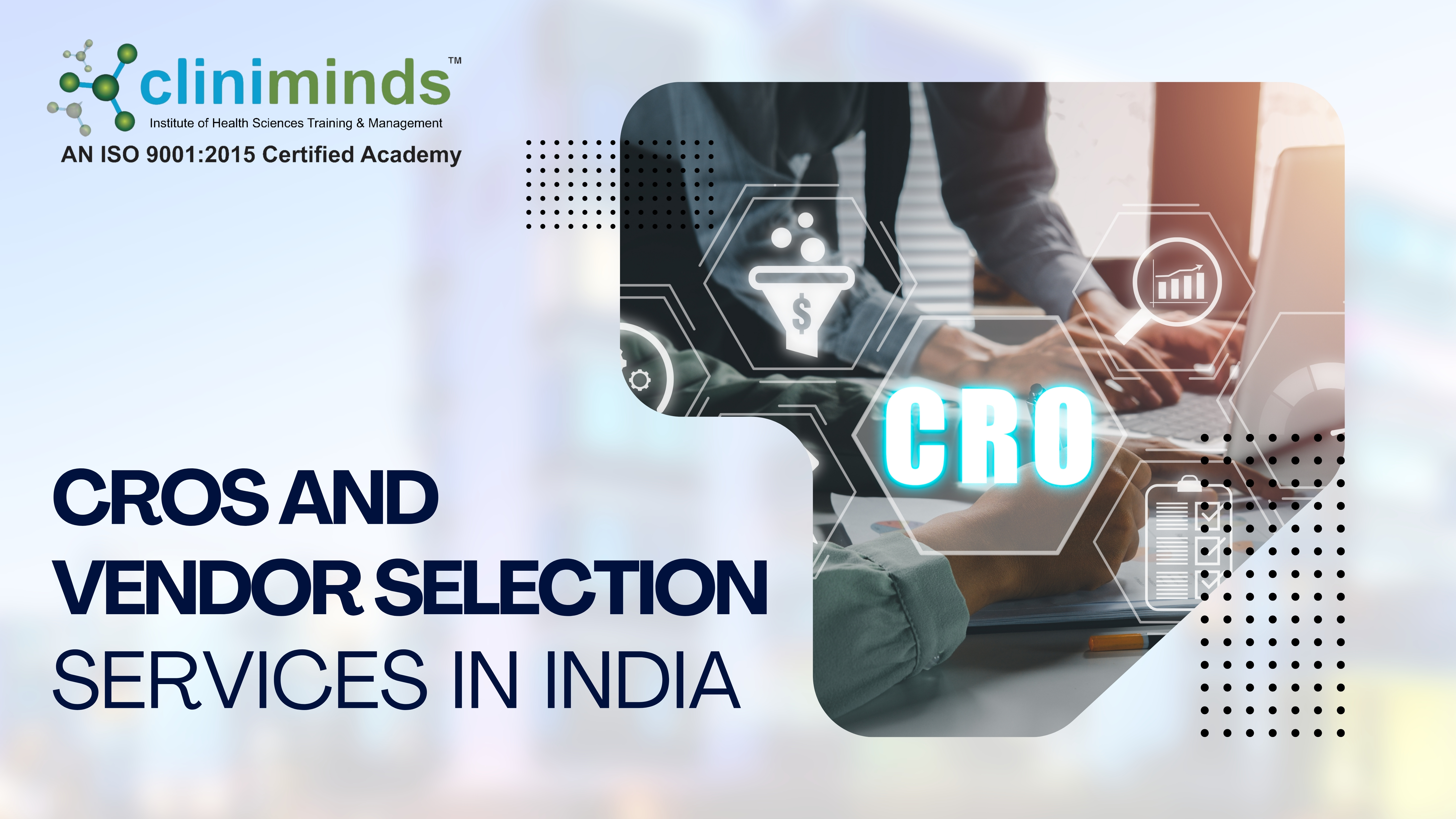CROs and Vendor Selection Services in India