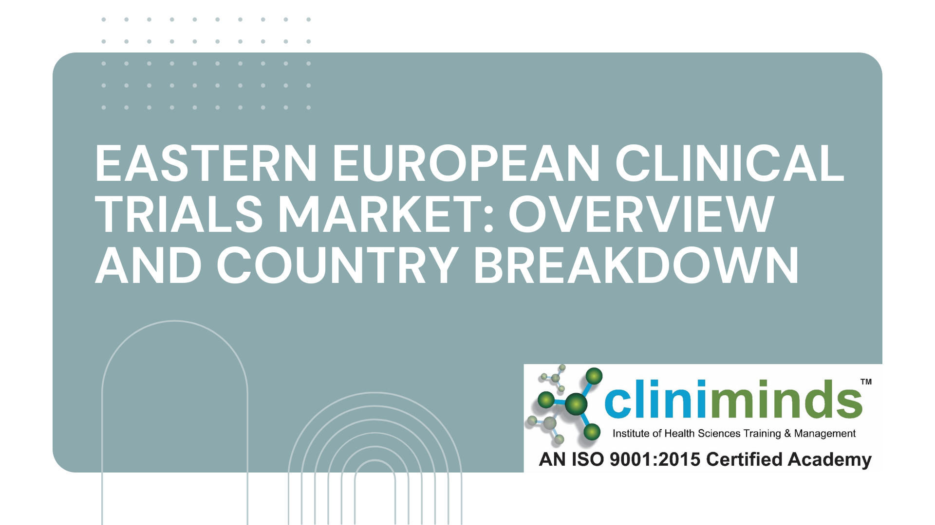 Eastern European Clinical Trials Market: Overview and Country Breakdown