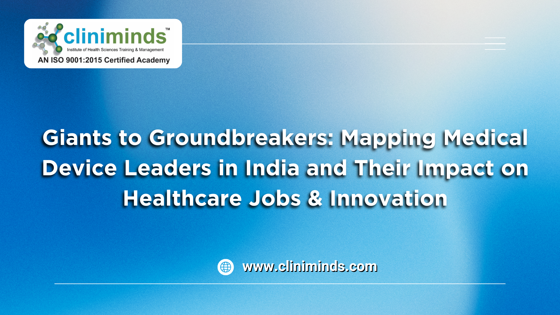 Giants to Groundbreakers: Mapping Medical Device Leaders in India and Their Impact on Healthcare Jobs & Innovation