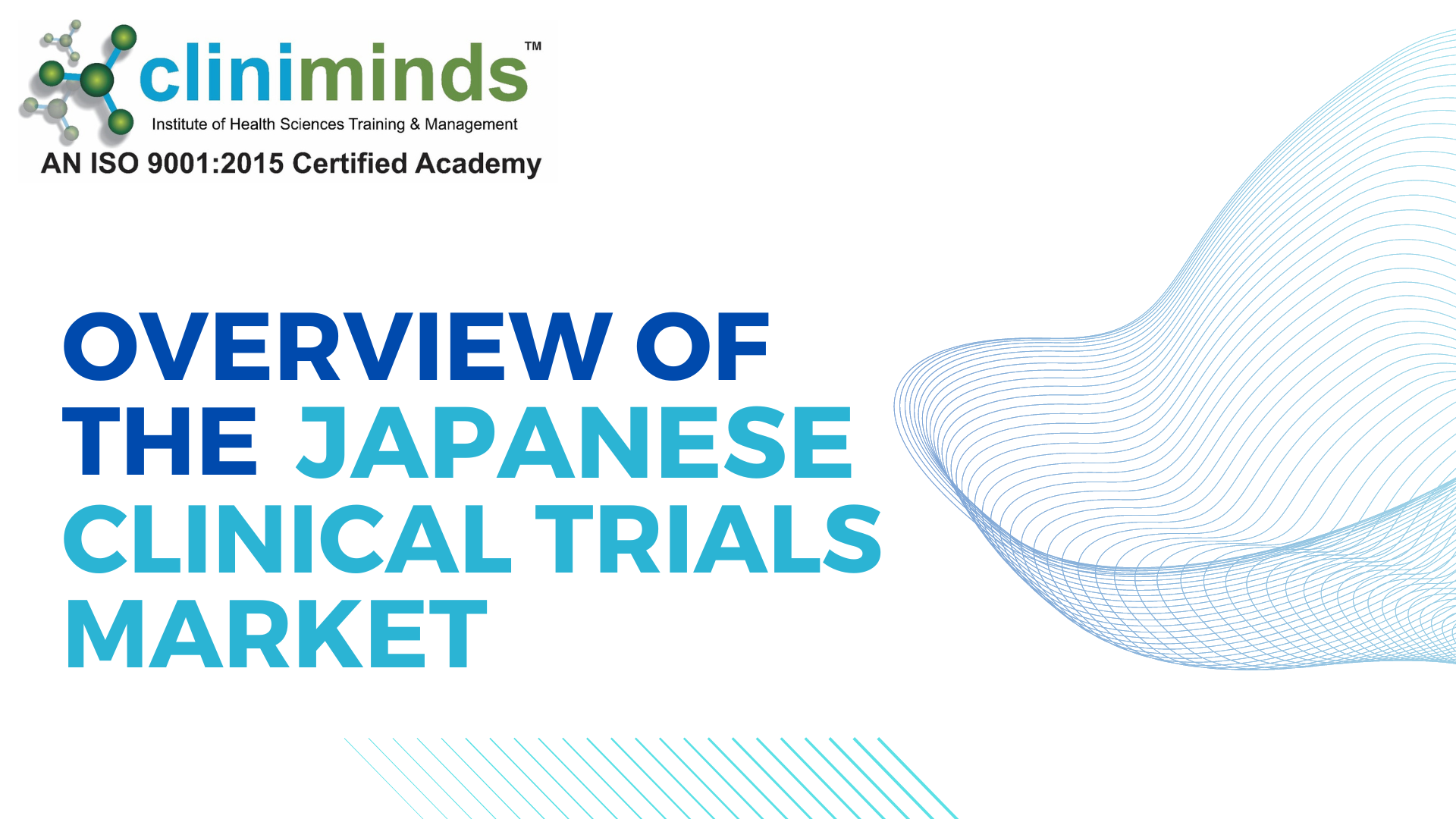 Overview of the Japanese Clinical Trials Market
